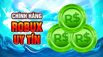 Nạp Robux Chính Hảng