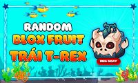 Random Blox Fruit Trái T-Rex 70K