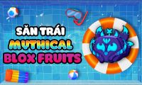 Săn Trái Mithycal Blox Fruits 50K
